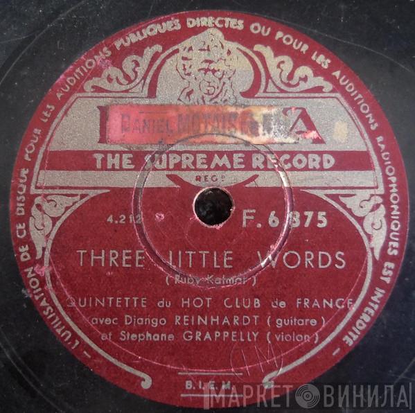 , Quintette Du Hot Club De France , Django Reinhardt  Stéphane Grappelli  - Three Little Words / Appel Indirect