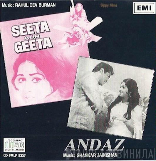 , R. D. Burman  Shankar-Jaikishan  - Seeta Aur Geeta / Andaz