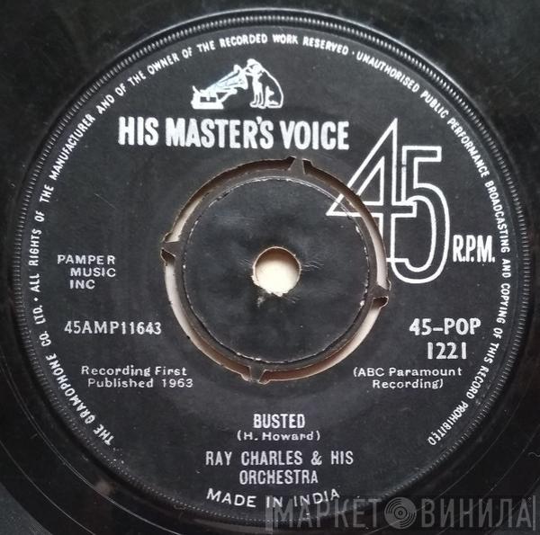/ Ray Charles And His Orchestra  Ray Charles  - Busted / Making Believe