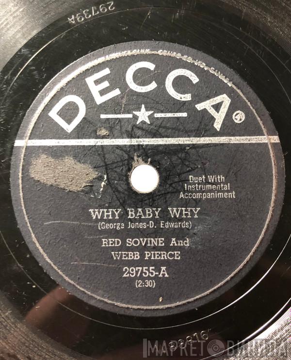 , Red Sovine  Webb Pierce  - Why Baby Why / Missing You