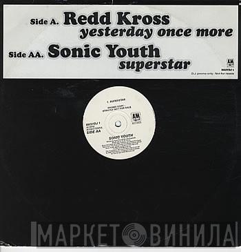 / Redd Kross  Sonic Youth  - Yesterday Once More / Superstar