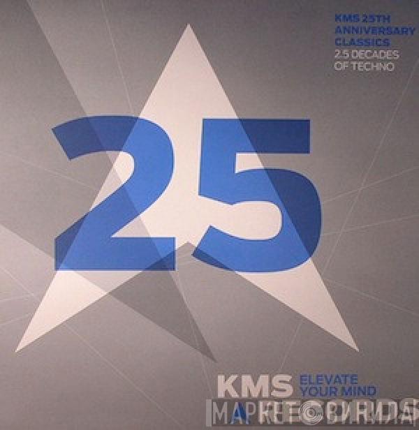 / Reese / Intercity / Symbols & Instruments  Marc Kinchen  - Kms 25th Anniversary Classics - Vinyl Sampler 6