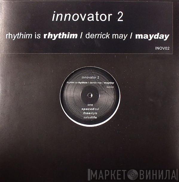 / Rhythim Is Rhythim / Derrick May  Mayday  - Innovator 2