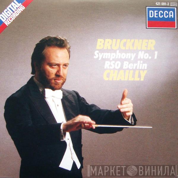 , Riccardo Chailly / Radio-Symphonie-Orchester Berlin  Anton Bruckner  - Symphony No. 1