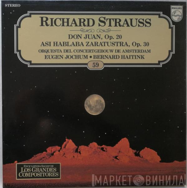 - Richard Strauss , Eugen Jochum , Bernard Haitink  Concertgebouworkest  - Don Juan, Op. 20 / Así Hablaba Zaratustra, Op. 30