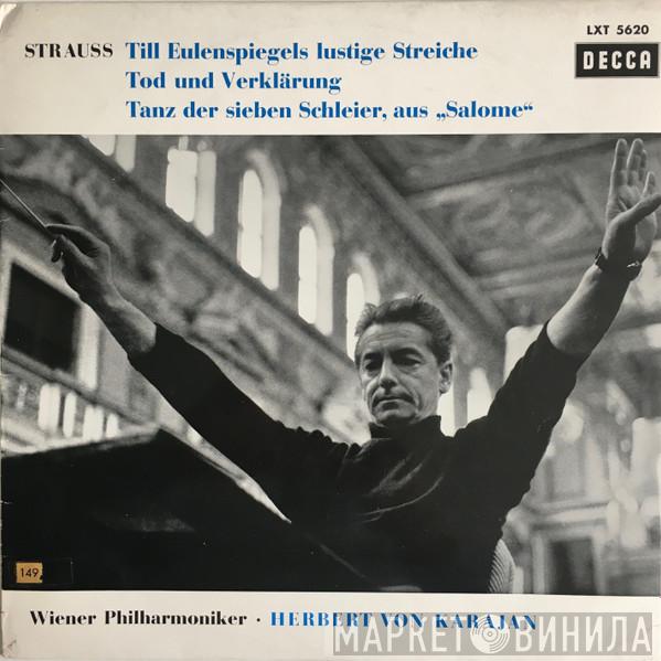 , Richard Strauss , Herbert von Karajan  Wiener Philharmoniker  - Till Eulenspiegels lustige streiche / Tanz Der Sieben Schleier/ Tod Und Verklärung