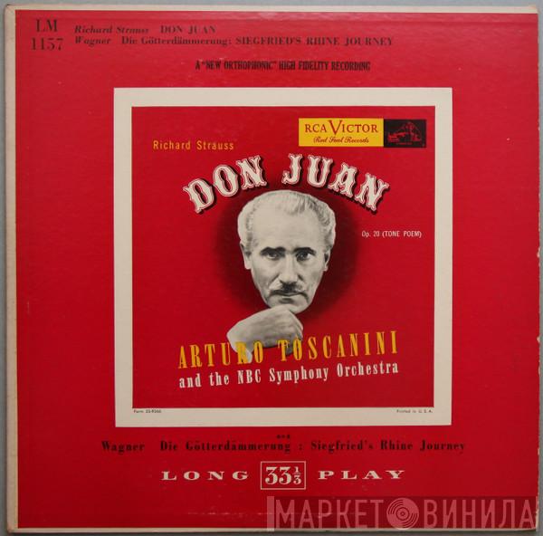 / Richard Strauss / Richard Wagner And The Arturo Toscanini  NBC Symphony Orchestra  - Don Juan (Op. 20 (Tone Poem) / Die Götterdämmerung: Siegfried's Rhine Journey