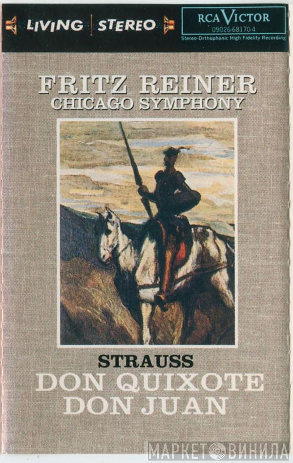 - Richard Strauss , The Chicago Symphony Orchestra  Fritz Reiner  - Don Quixote/Don Juan