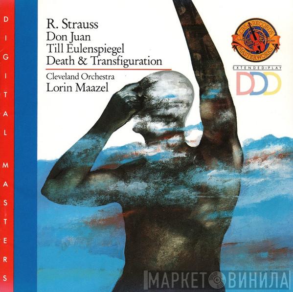 , Richard Strauss , The Cleveland Orchestra  Lorin Maazel  - Don Juan / Till Eulenspiegel / Death & Transfiguration