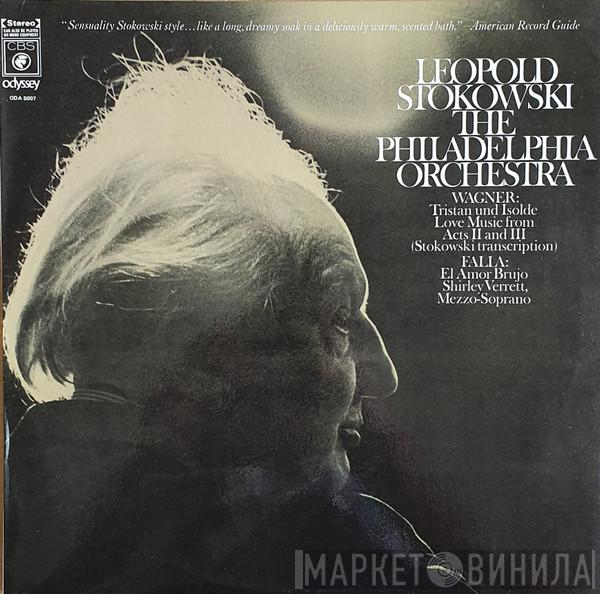 / Richard Wagner - Manuel De Falla , Leopold Stokowski  The Philadelphia Orchestra  - Tristan Und Isolde, Love Music From Acts II And III (Stokowski Transcription) / El Amor Brujo