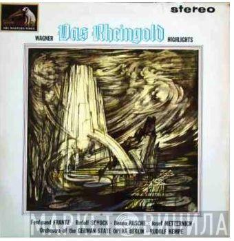 / Richard Wagner / Orchester Der Deutschen Oper Berlin / Rudolf Kempe / Rudolf Schock / Ferdinand Frantz / Benno Kusche  Josef Metternich  - Das Rheingold Highlights