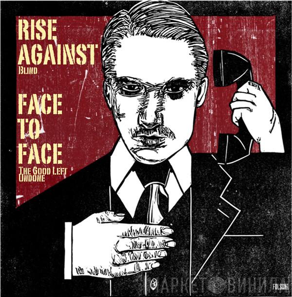 / Rise Against  Face To Face  - Rise Against / Face To Face