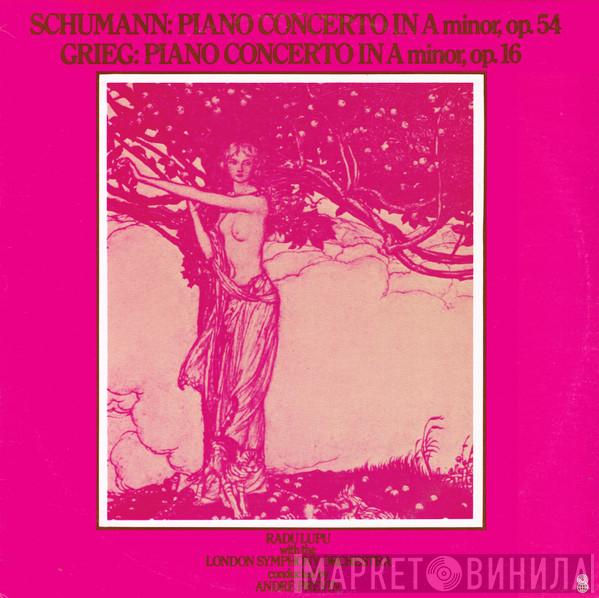 / Robert Schumann / Edvard Grieg With Radu Lupu Conducted By The London Symphony Orchestra  André Previn  - Piano Concerto In A Minor, Op. 54 / Piano Concerto In A Minor, Op. 16