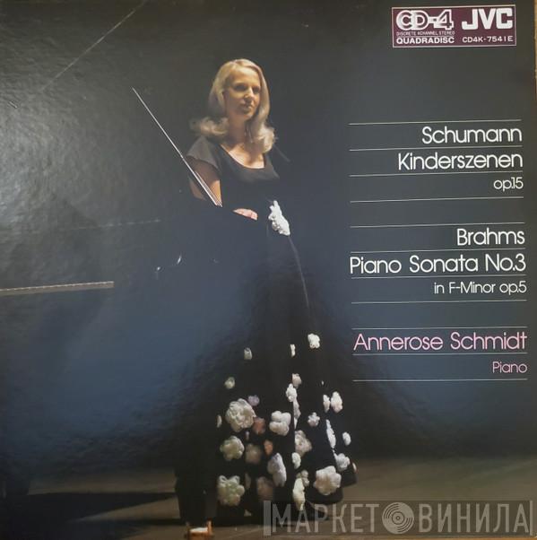 / Robert Schumann , Johannes Brahms  Annerose Schmidt  - Kinderszenen Op.15 / Piano Sonata No.3 In F-Minor Op.5