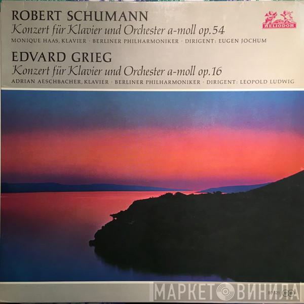 • Robert Schumann • Monique Haas • Berliner Philharmoniker / Eugen Jochum • Edvard Grieg • Adrian Aeschbacher • Berliner Philharmoniker  Leopold Ludwig  - Konzert Für Klavier Und Orchester A-Moll Op. 54 / Konzert Für Klavier Und Orchester A-Moll Op. 16