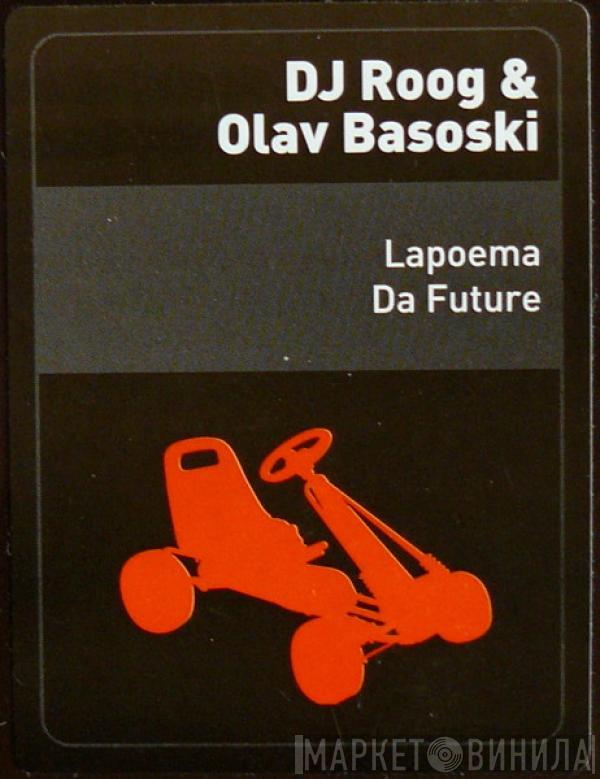 & Roog  Olav Basoski  - Lapoema / Da Future