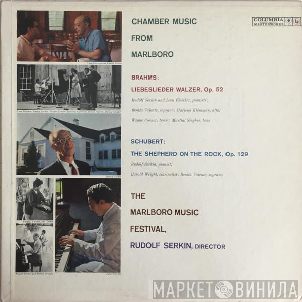 - Rudolf Serkin / Johannes Brahms  Franz Schubert  - Chamber Music From Marlboro: Liebeslieder Walzer, Op. 52 / The Shepherd On The Rock, Op. 129