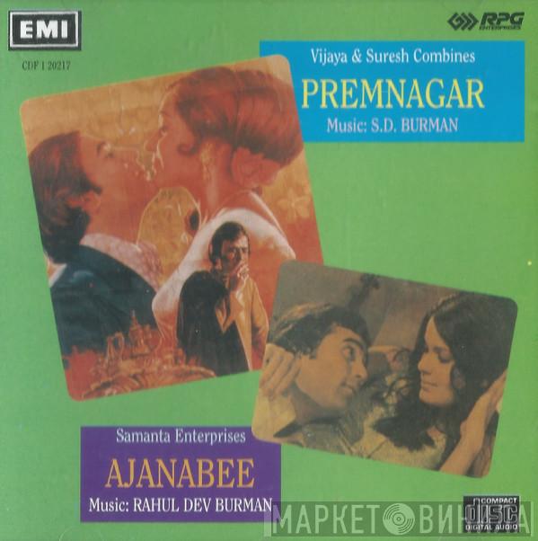 / S. D. Burman  R. D. Burman  - Premnagar / Ajanabee