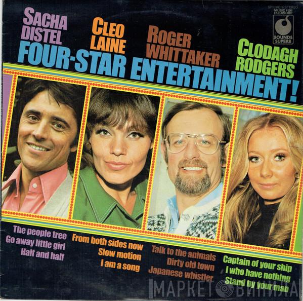 / Sacha Distel / Cleo Laine / Roger Whittaker  Clodagh Rodgers  - Four-Star Entertainment!