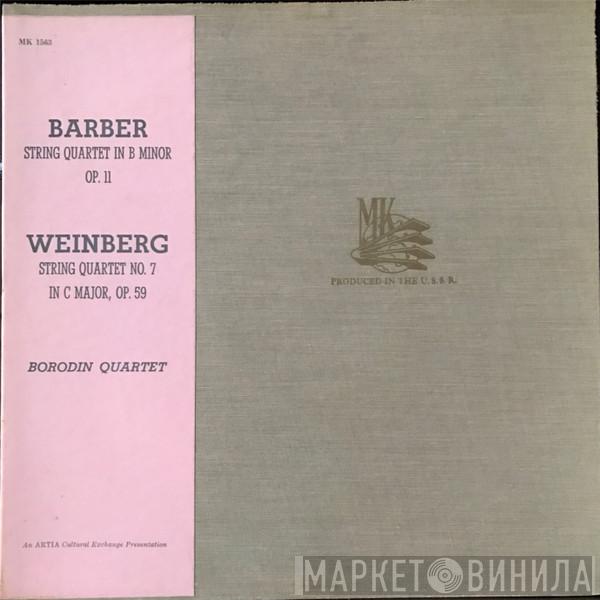 / Samuel Barber - Mieczysław Weinberg  Borodin String Quartet  - String Quartet In B Minor / String Quartet No. 7 In C Major