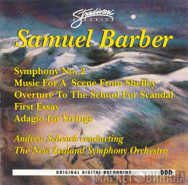 , Samuel Barber Conducting Andrew Schenck  The New Zealand Symphony Orchestra  - Symphony No. 2 / Music For A Scene From Shelley / Overture To The School For Scandal / First Essay / Adagio For Strings