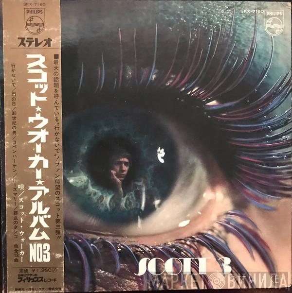 = Scott Walker  Scott Walker  - Scott 3 = スコット・ウォーカー・アルバム No.3