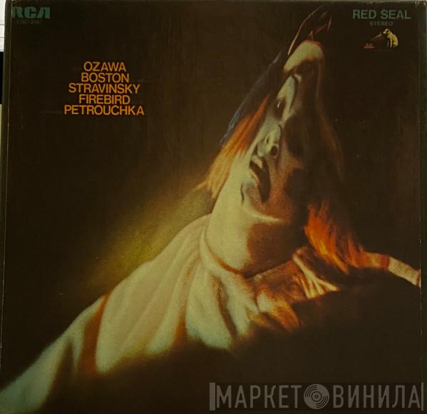 , Seiji Ozawa , Boston Symphony Orchestra  Igor Stravinsky  - Firebird Suite / Petrouchka (Complete)