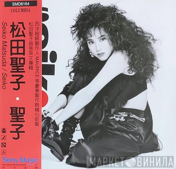 = Seiko Matsuda  Seiko Matsuda  - Seiko = 聖子