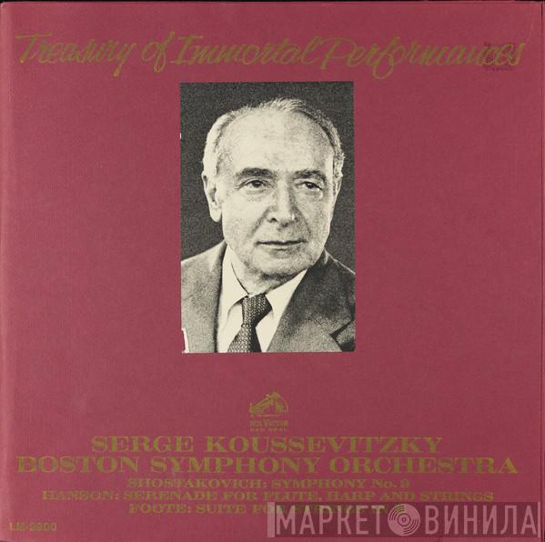 , Serge Koussevitzky , Boston Symphony Orchestra / Dmitri Shostakovich / Howard Hanson  Arthur Foote  - Symphony No. 9 / Serenade For Flute, Harp And Strings / Suite For Strings In E