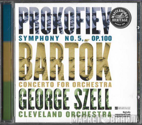 / Sergei Prokofiev - Béla Bartók , George Szell  The Cleveland Orchestra  - Symphony No. 5 Op.100 / Concerto For Orchestra