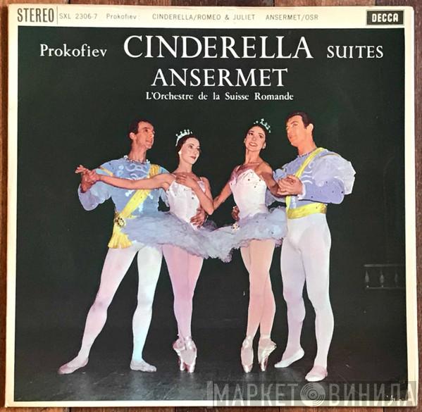 , Sergei Prokofiev , Ernest Ansermet  L'Orchestre De La Suisse Romande  - Cinderella Suites / Romeo And Juliet Suites