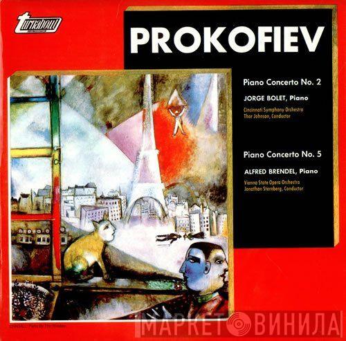 - Sergei Prokofiev , Jorge Bolet , Cincinnati Symphony Orchestra , Thor Martin Johnson , Alfred Brendel , Orchester Der Wiener Staatsoper  Jonathan Sternberg  - Piano Concerto No. 2 / Piano Concerto No. 5