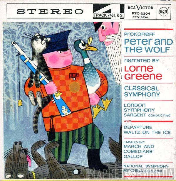 / Sergei Prokofiev , Lorne Greene , The London Symphony Orchestra , Sir Malcolm Sargent , National Symphony Orchestra  Howard Mitchell  - Peter And The Wolf / Classical Symphony