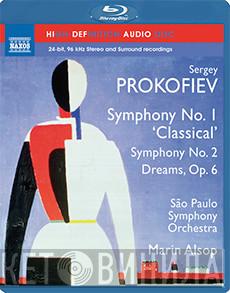 – Sergei Prokofiev , Orquestra Sinfônica Do Estado De São Paulo  Marin Alsop  - Symphonies Nos. 1 And 2 / Dreams