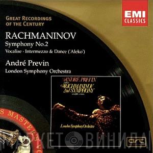 , Sergei Vasilyevich Rachmaninoff , André Previn  The London Symphony Orchestra  - Symphony No.2 / Vocalise • Intermezzo & Dance ('Aleko')