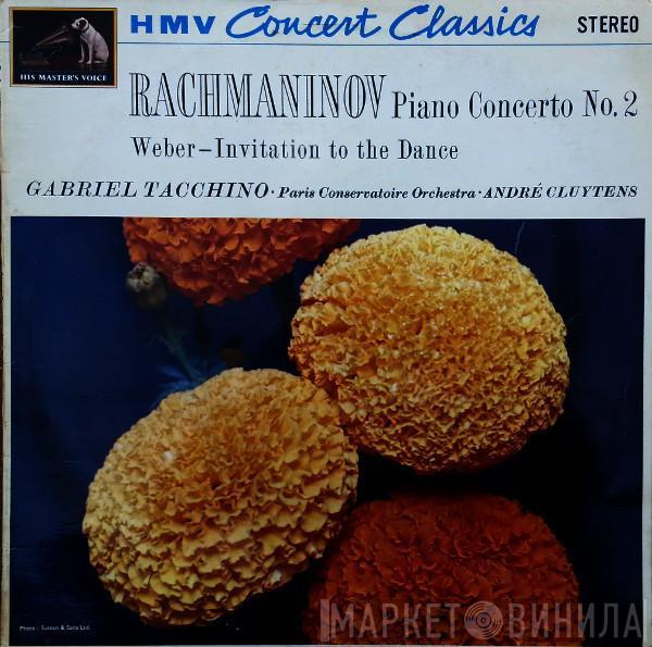 , Sergei Vasilyevich Rachmaninoff , Carl Maria von Weber , Gabriel Tacchino , Orchestre De La Société Des Concerts Du Conservatoire  André Cluytens  - Rachmaninov - Piano Concerto No. 2 / Weber - Invitation To The Dance