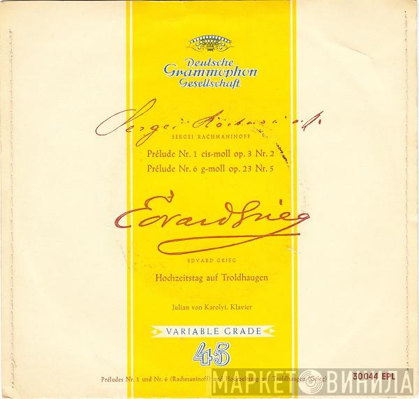 / Sergei Vasilyevich Rachmaninoff / Edvard Grieg  Julian Von Karolyi  - Prélude Nr. 1 Cis-moll Op. 3 Nr. 2 / Prélude Nr. 6 G-moll Op. 23 Nr. 5 / Hochzeitstag Auf Troldhaugen