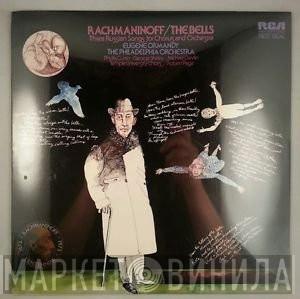 - Sergei Vasilyevich Rachmaninoff , Eugene Ormandy , The Philadelphia Orchestra • Phyllis Curtin • George Shirley , Michael Devlin  / The Temple University Choirs  Robert Page  - The Bells / Three Russian Songs For Chorus And Orchestra
