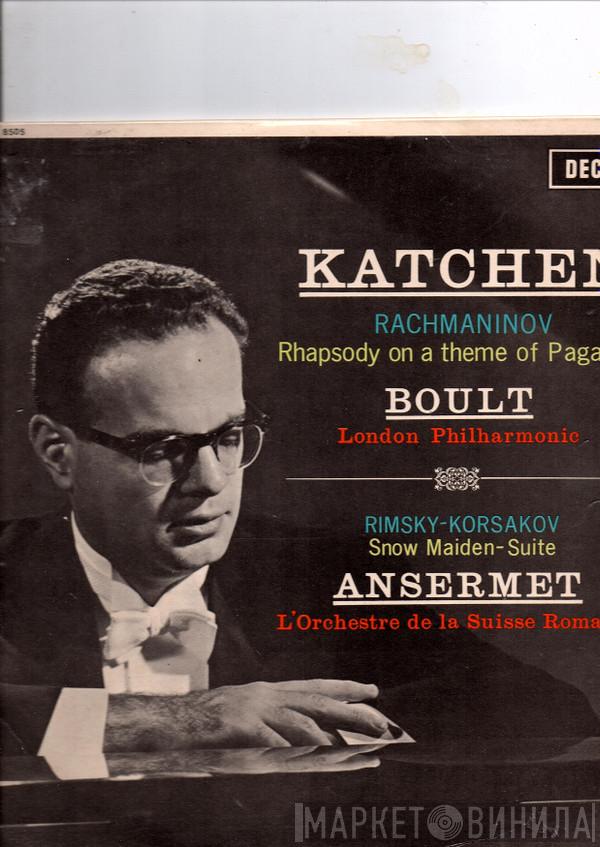 , Sergei Vasilyevich Rachmaninoff , Nikolai Rimsky-Korsakov , The London Philharmonic Orchestra , Julius Katchen , Sir Adrian Boult , L'Orchestre De La Suisse Romande  Ernest Ansermet  - Rhapsody On A Theme Of Paganini, Op. 43 / The Snow Maiden - Suite