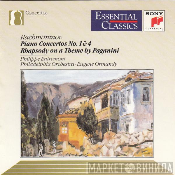 - Sergei Vasilyevich Rachmaninoff , Philippe Entremont , The Philadelphia Orchestra  Eugene Ormandy  - Piano Concertos 1 & 4 / Rhapsody On A Theme By Paganini