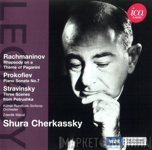 / Sergei Vasilyevich Rachmaninoff / Sergei Prokofiev , Igor Stravinsky  Shura Cherkassky  - Rhapsody On A Theme  Of Paganini / Piano Sonata No.7 / Three Scenes From Petrushka