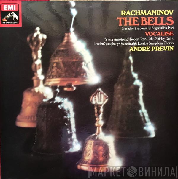 , Sergei Vasilyevich Rachmaninoff , Sheila Armstrong , Robert Tear , John Shirley-Quirk , The London Symphony Orchestra , London Symphony Chorus  André Previn  - The Bells / Vocalise