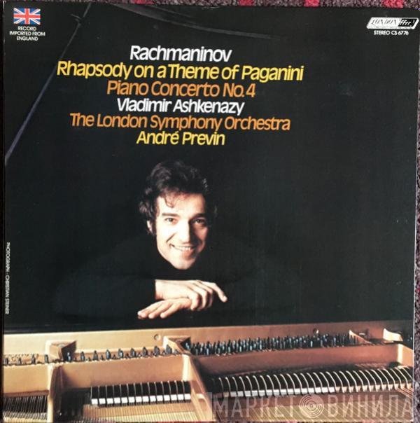 , Sergei Vasilyevich Rachmaninoff , Vladimir Ashkenazy , The London Symphony Orchestra  André Previn  - Rhapsody On A Theme Of Paganini / Piano Concerto #4