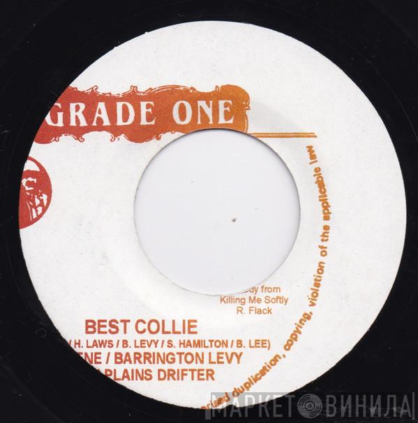 , Shelene , Barrington Levy  High Plains Drifter   - Best Collie / Best Collie Dub