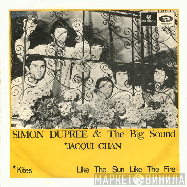 , Simon Dupree And The Big Sound  Jacqui Chan  - Kites / Like The Sun Like The Fire