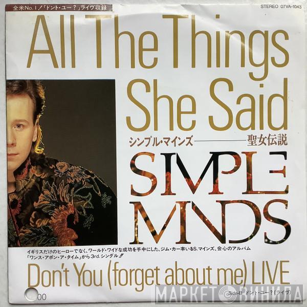 = Simple Minds  Simple Minds  - All The Things She Said = 聖女伝説