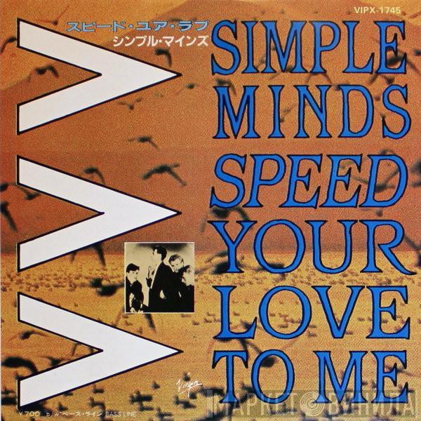 = Simple Minds  Simple Minds  - Speed Your Love To Me = スピード・ユア・ラブ