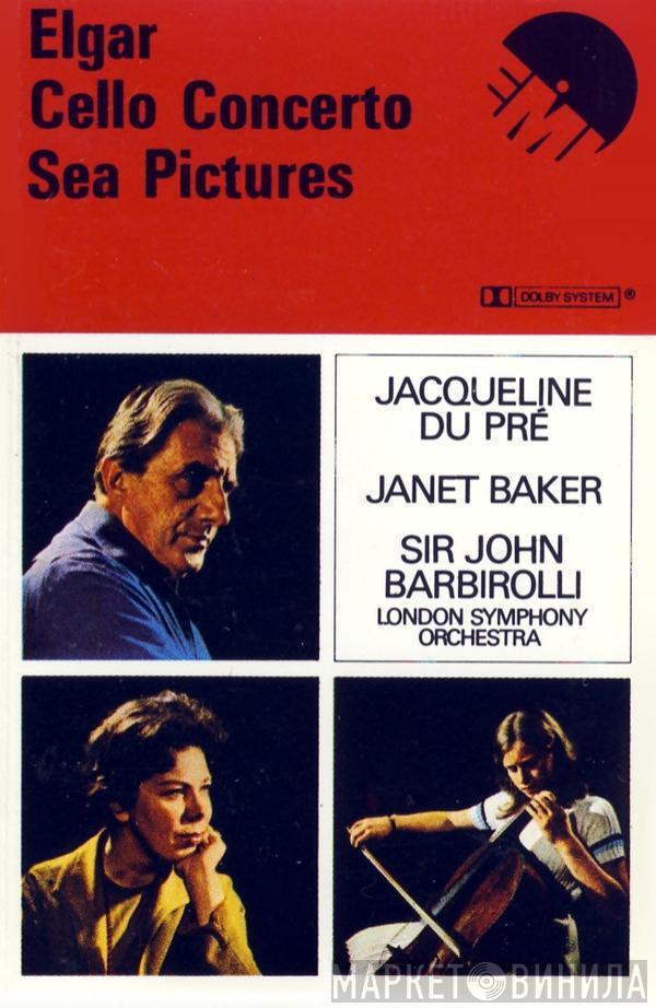 , Sir Edward Elgar , Jacqueline Du Pré , Janet Baker , Sir John Barbirolli  The London Symphony Orchestra  - Cello Concerto / Sea Pictures