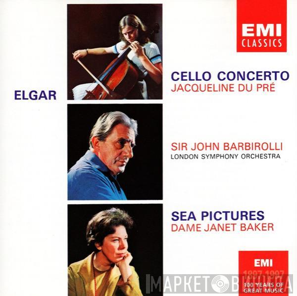 , Sir Edward Elgar , Jacqueline Du Pré , Sir John Barbirolli , The London Symphony Orchestra  Janet Baker  - Cello Concerto / Sea Pictures