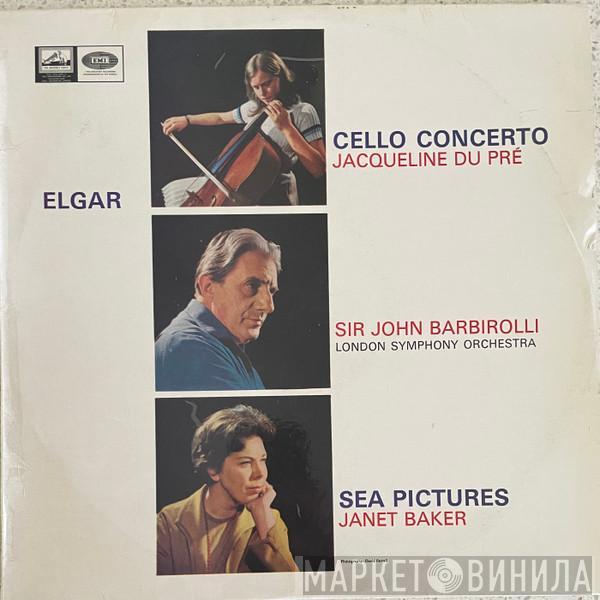, Sir Edward Elgar , Jacqueline Du Pré , Sir John Barbirolli , The London Symphony Orchestra  Janet Baker  - Cello Concerto / Sea Pictures